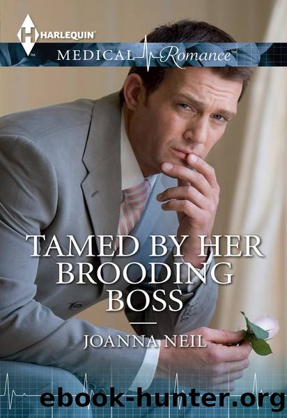 Tamed by her Brooding Boss by Joanna Neil