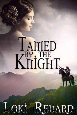 Tamed by the Knight by Loki Renard