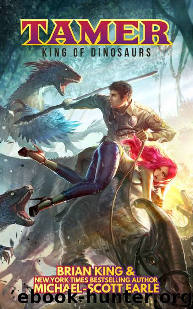 Tamer: King of Dinosaurs by Brian King & Michael-Scott Earle
