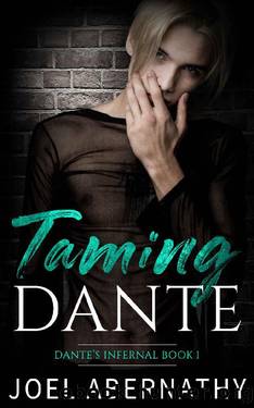 Taming Dante: An MM Rockstar Romance (Dante's Infernal Book 1) by Joel Abernathy