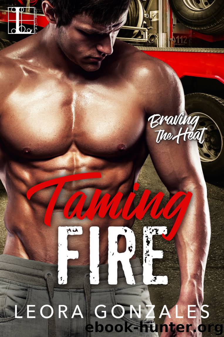 Taming Fire by Leora Gonzales