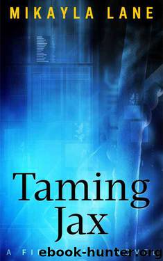 Taming Jax (First Wave Book 5) by Mikayla Lane