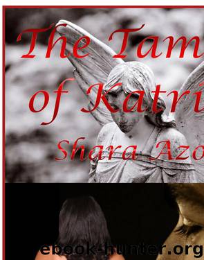 Taming Katrina by Shara Azod