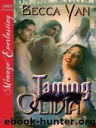 Taming Olivia by Becca van
