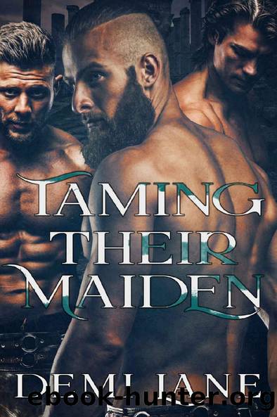 Taming Their Maiden by Demi Lane