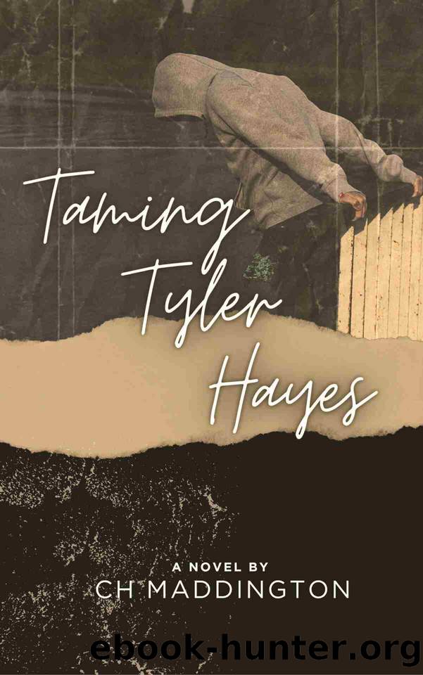 Taming Tyler Hayes : A MM Sequel to Breaking Ryan Baylor (Once Upon a Time in Bridgeport Book 2) by CH Maddington