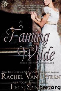 Taming Wilde by Rachel Van Dyken