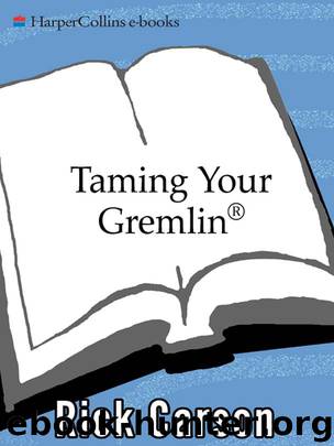 Taming Your Gremlin by Rick Carson