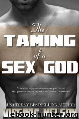 Taming of a Sex God by Virginia Nelson