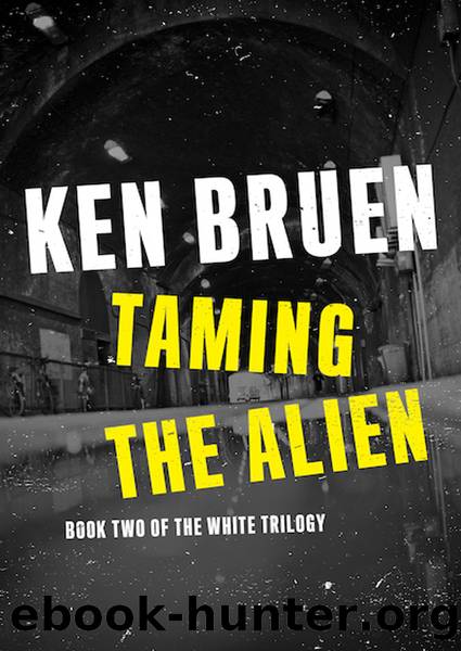 Taming the Alien by Ken Bruen