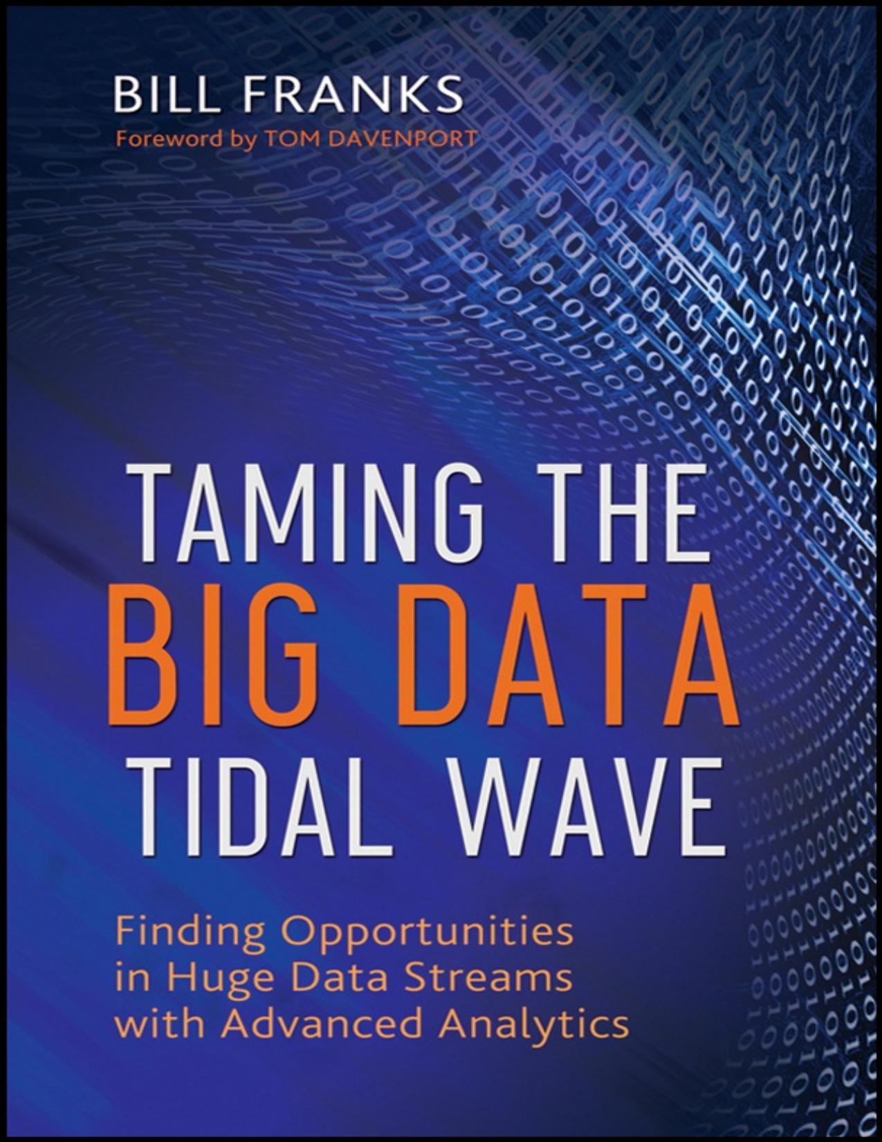 Taming the Big Data Tidal Wave by Bill Franks