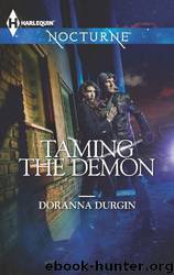 Taming the Demon by Durgin Doranna