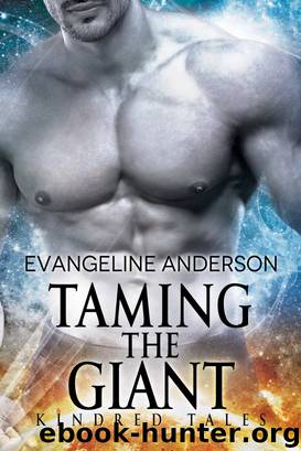 Taming the Giant_A Kindred tales novel by Evangeline Anderson