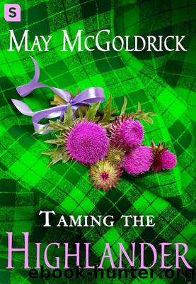 Taming the Highlander by May McGoldrick