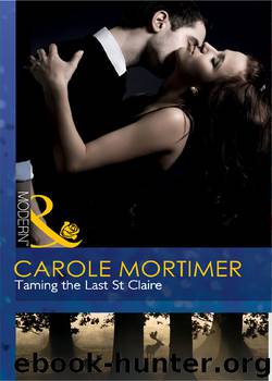 Taming the Last St Claire by Carole Mortimer