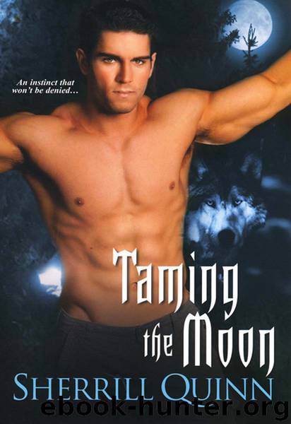 Taming the Moon by Sherrill Quinn