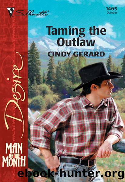 Taming the Outlaw by Cindy Gerard