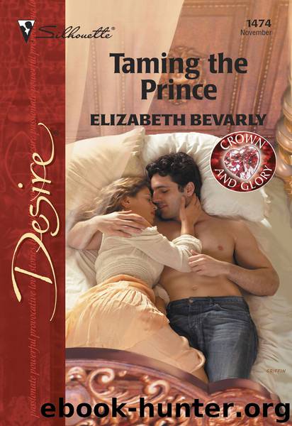 Taming the Prince (Crown and Glory #08) by Elizabeth Bevarly