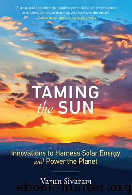 Taming the Sun by Varun Sivaram