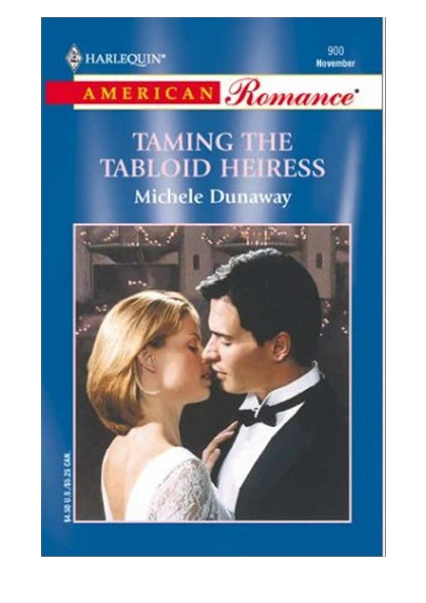 Taming the Tabloid Heiress by Dunaway Michele