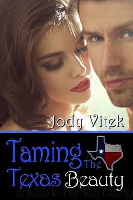 Taming the Texas Beauty by Jody Vitek