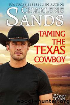 Taming the Texas Cowboy (Forever Texan Book 1) by Charlene Sands