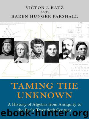 Taming the Unknown by Parshall Karen Hunger Katz Victor J