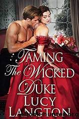 Taming the Wicked Duke by Lucy Langton