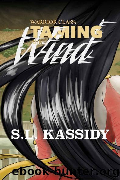 Taming the Wind by S L Kassidy