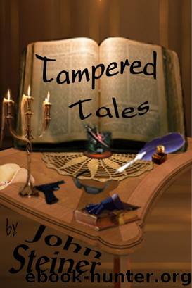 Tampered Tales by John Steiner