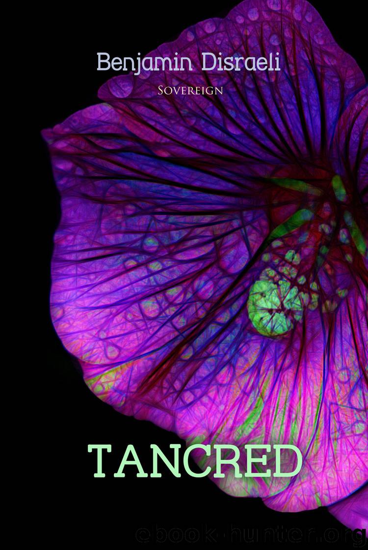 Tancred by Benjamin Disraeli