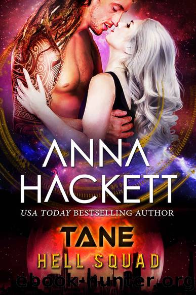 Tane: A Sci-fi Alien Invasion Romance (Hell Squad Book 20) by Anna Hackett