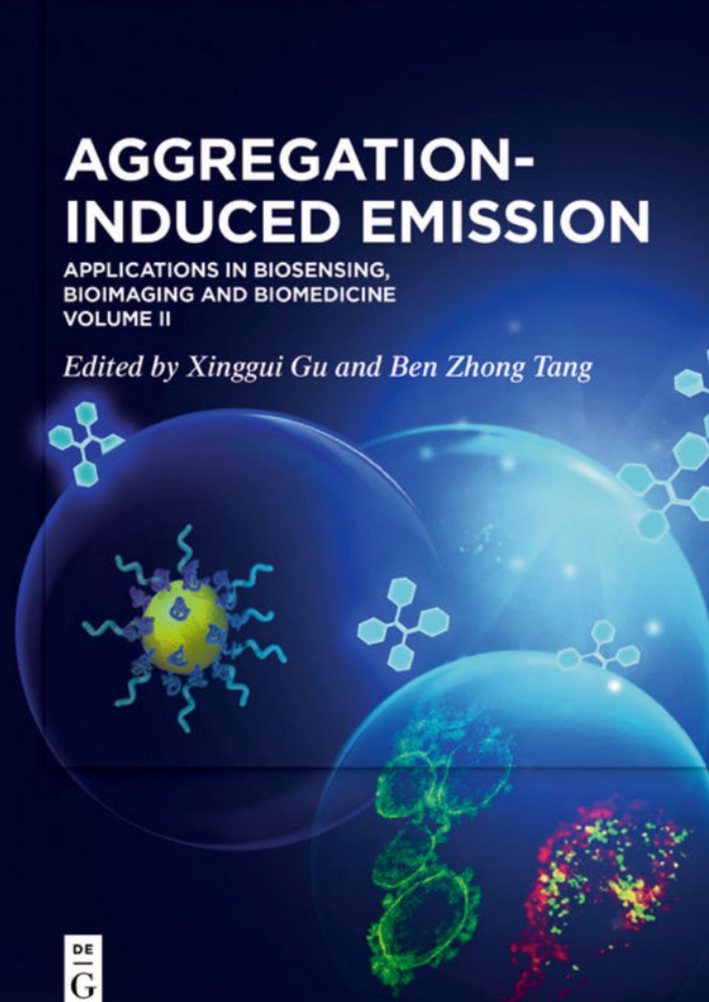 Tang B. Aggregation-Induced Emission. Vol 2. Applications...2022 by Unknown