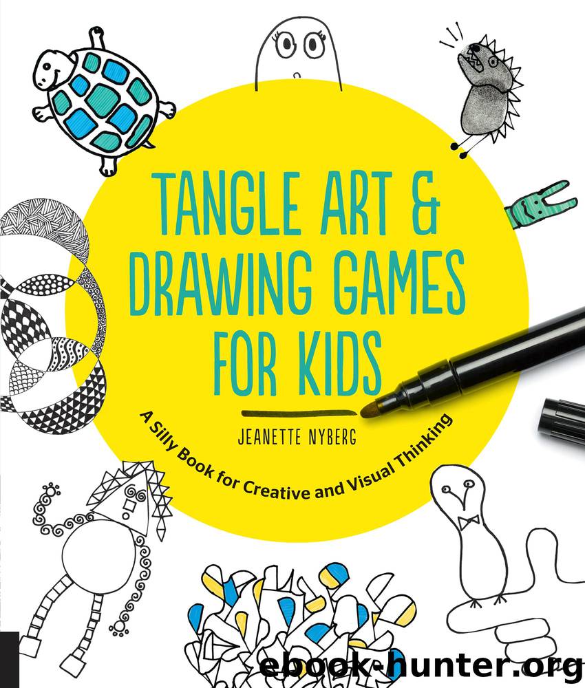 Tangle Art and Drawing Games for Kids by Jeanette Nyberg