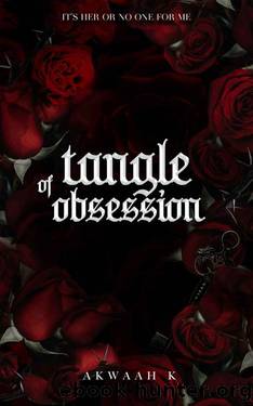 Tangle Of Obsession: A reverse grumpy x sunshine by Akwaah K
