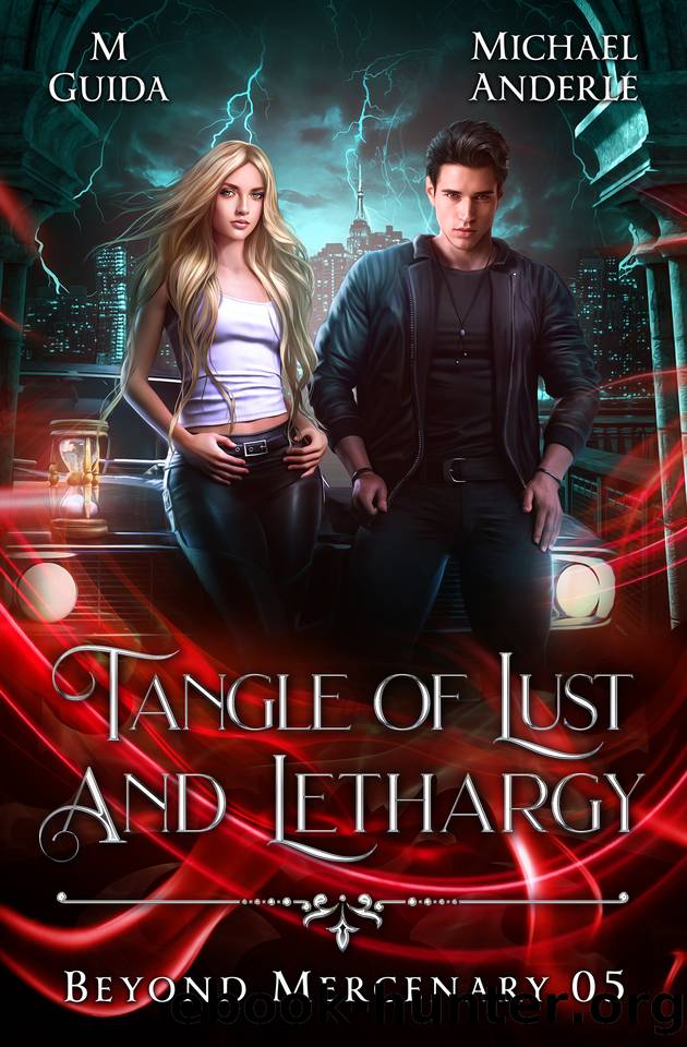 Tangle of Lust and Lethargy (Beyond Mercenary Book 5) by Anderle Michael & Guida M