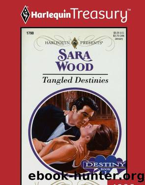 Tangled Destinies by Sara Wood