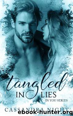 Tangled IN LIES (Book#3, IN YOU) by Cassandra Night