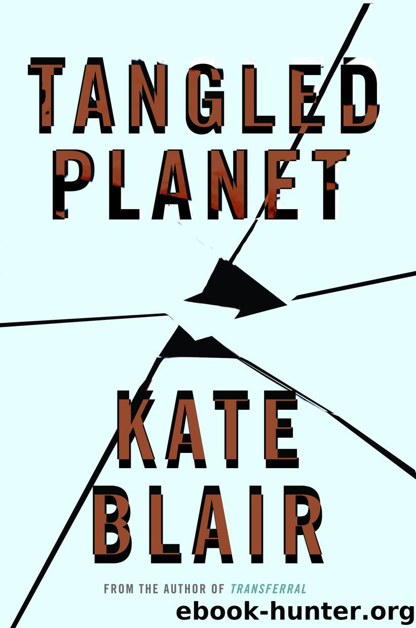 Tangled Planet by Kate Blair