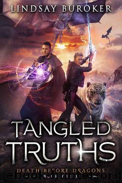 Tangled Truths: An Urban Fantasy Dragon Series (Death Before Dragons Book 3) by Lindsay Buroker