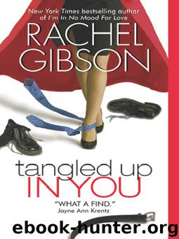 Tangled Up in You by Rachel Gibson