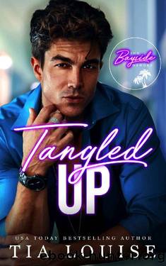 Tangled Up: A second-chance, doctor romance with a touch of suspense. by Tia Louise