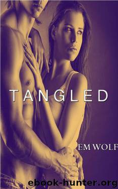Tangled by Em Wolf