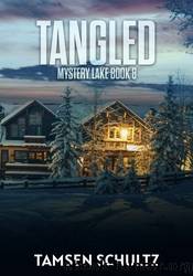 Tangled by Tamsen Schultz