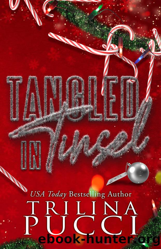 Tangled in Tinsel: A Holiday Novella by Trilina Pucci