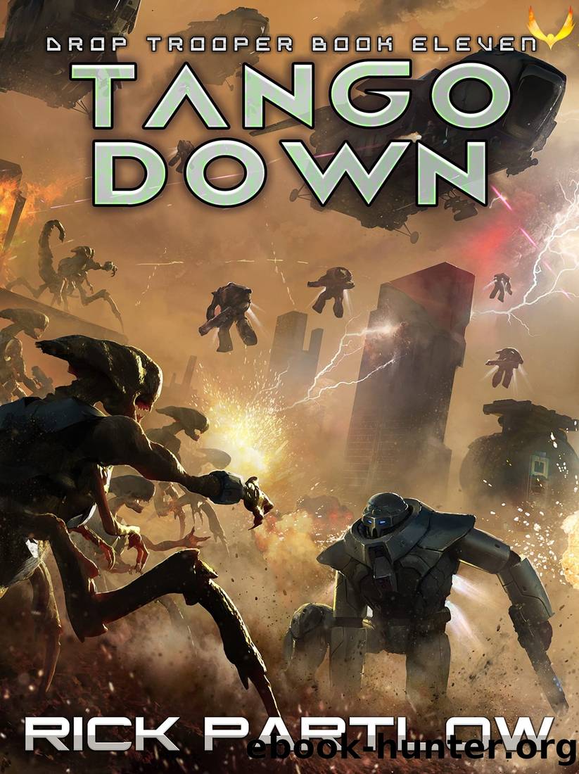 Tango Down (Drop Trooper Book 11) by Rick Partlow