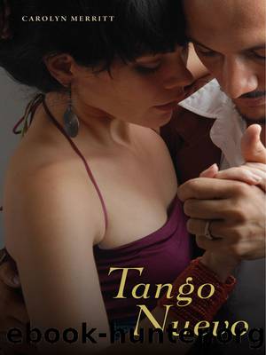 Tango Nuevo by Merritt Carolyn;