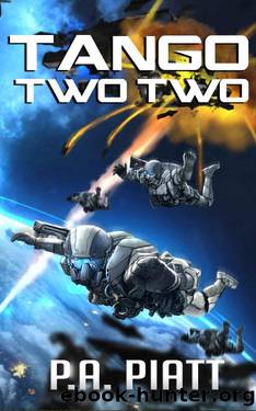 Tango Two Two by P.A. Piatt