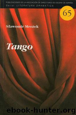 Tango by Slawomir Mrozek