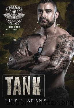 Tank (Rebel Saints MC, Cutover Chapter, Motorcycle Club Book 4) by Lily J. Adams